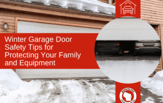 Winter garage door safety tips to protect your family and equipment with snow covered home. Badgerland Garage Door Service.