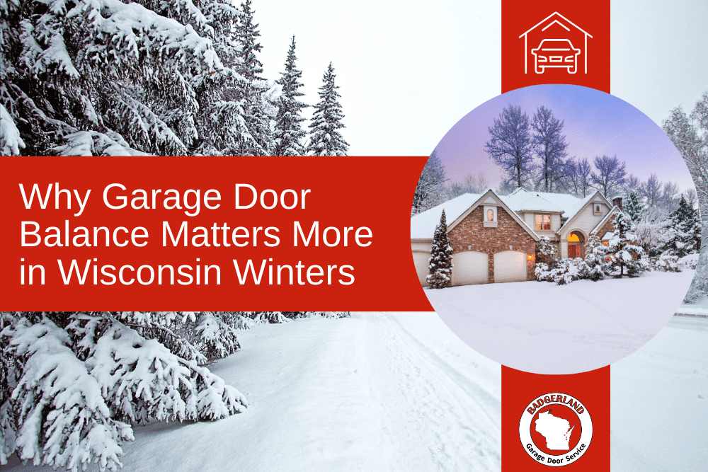 Snowy house scene in Wisconsin highlights the importance of garage door repair in Wisconsin winters.| Badgerland Garage Door Service – Green Bay & Appleton Garage Door Repair