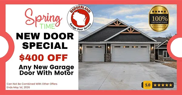 Spring sale ad for garage door repair in Green Bay, showing a discount and a new garage with three doors.| Badgerland Garage Door Service – Green Bay Garage Door Repair