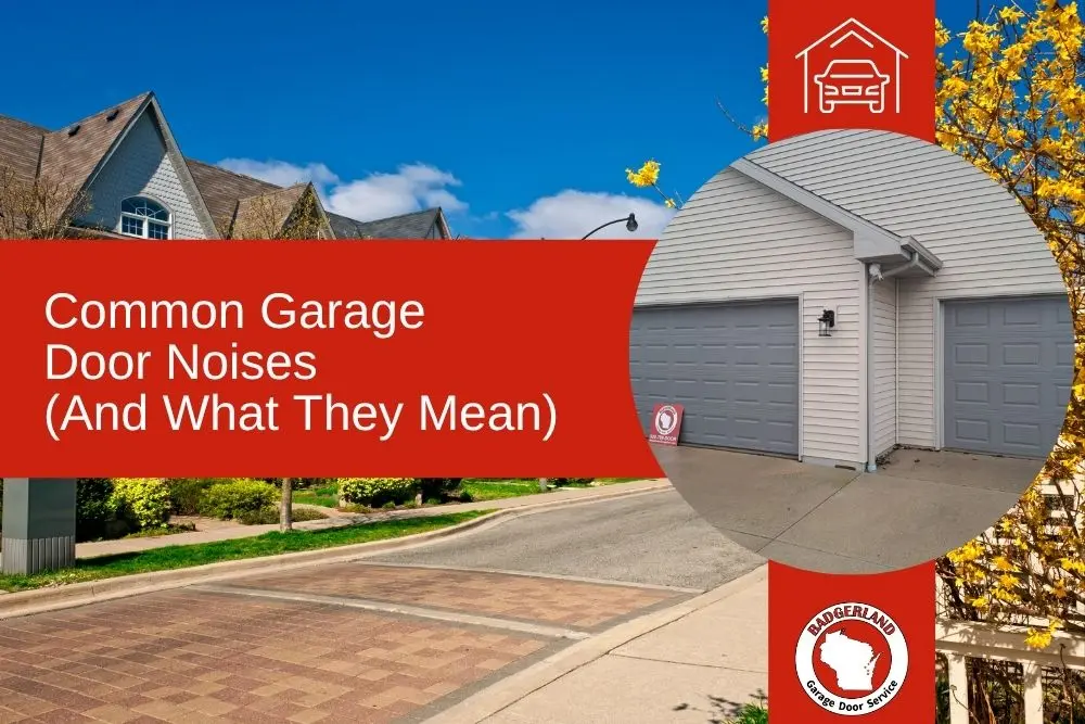 common garage door noises